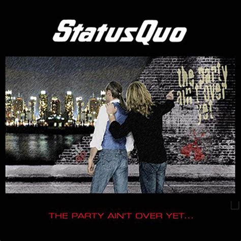 The Party Aint Over Yet Status Quo Cd Emp