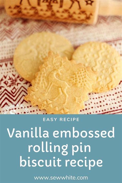 Embossed Cookie Recipe Embossed Rolling Pin Recipe Recipe Cookie