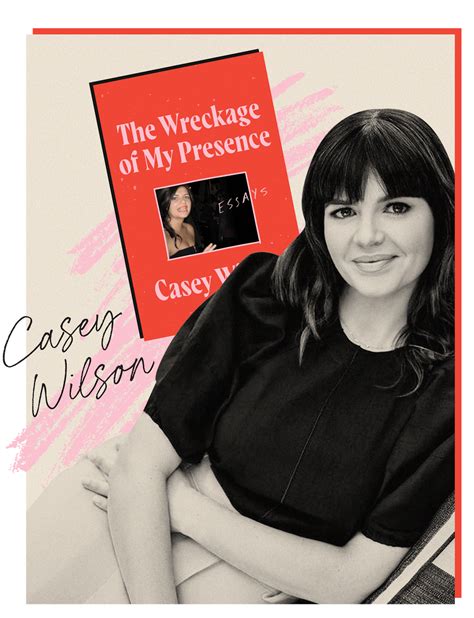 Casey Wilson On Her New Book The Wreckage Of My Presence