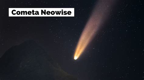 Así Se Vio Neowise El Cometa Más Brillante Youtube
