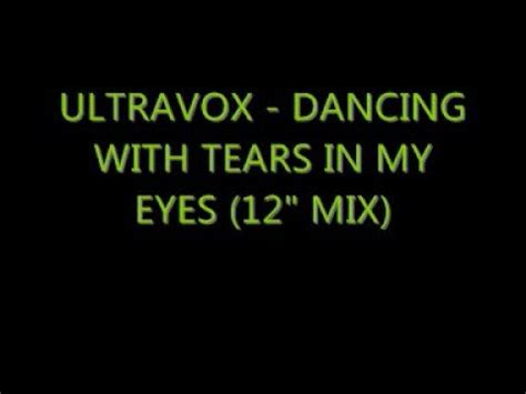 Ultravox Dancing With Tears In My Eyes Mix Youtube