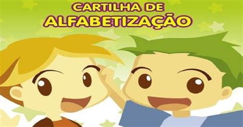 Confesso que não dei conta de organizar o conteúdo numa sequência a ser trabalhada no primeiro ano. Cartilha de Alfabetização em PDF para download gratuito