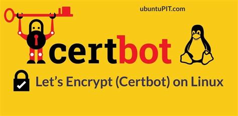 How To Install And Setup Lets Encrypt Certbot On Linux