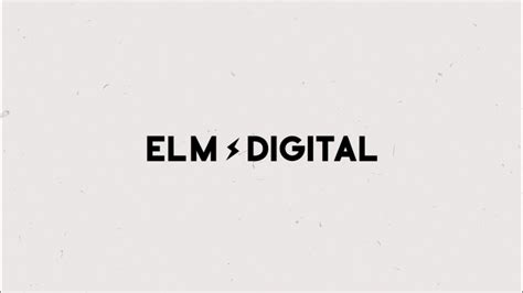 Elm Digital Company Reel Youtube
