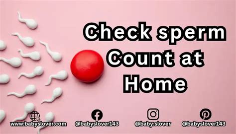 How To Check Sperm Count At Home With Water