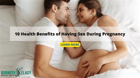10 Health Benefits Of Having Sex During Pregnancy Is It Safe