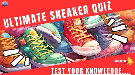 Step Up Your Sneaker Game The Ultimate Sneaker Quiz Challenge 30