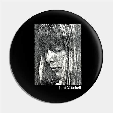 Joni Mitchell Retro 1980s Style Fan Art Design Joni Mitchell Pin