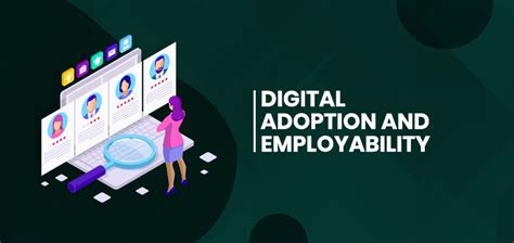 How Digital Adoption Improves Business Performance And Employability