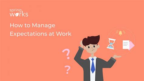 How To Manage Expectations At Work Springworks Blog