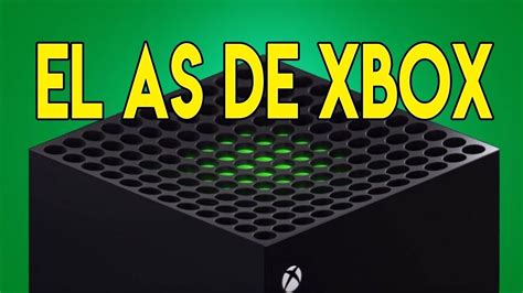 Xbox Series X Descube El As Sobre La Manga De Microsoft Youtube