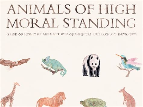 Animals Of High Moral Standing Print 12 X 18 Animalia Animals