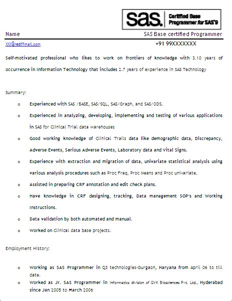 Try to incorporate industry specific key words. SAS Programmer / Developer - Free Resume Template