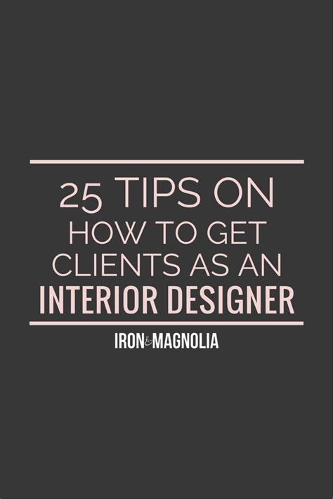 25 Tips On How To Get Clients As An Interior Designer — Online Interior