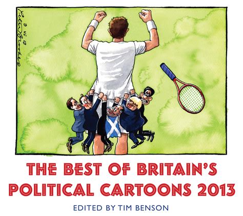 Win A Signed Copy Of The Best Of Britains Political Cartoons 2013