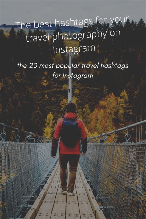 The Best Hashtags For Your Travel Photography On Instagram
