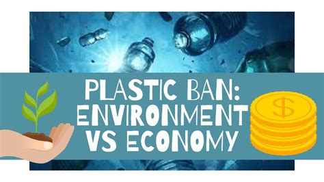 Plastic Ban Environment Vs Economy Youtube