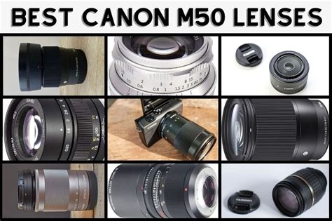 13 Best Lenses For Canon M50 Full 2022 Buying Guide