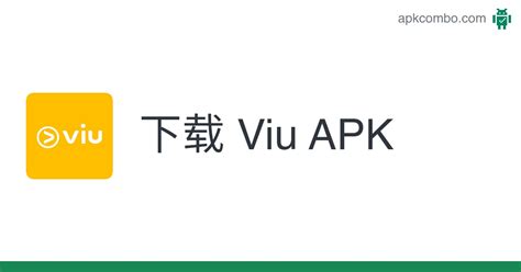 Viu Apk Android App 免费下载
