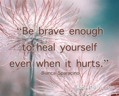 Be Brave Enough Pictures Photos And Images For Facebook Tumblr