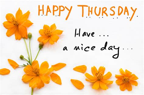 Premium Photo | Happy thursday have a nice day message card handwriting
