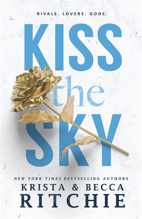 amor entre paginas kiss the sky 18 serie calloway sisters 1 krista and becca ritchie