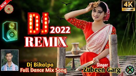 Tumi Kuwa Kothati Dj Remix Song 2022 Zubeen Garg New Assamese Dj Mix Song Youtube