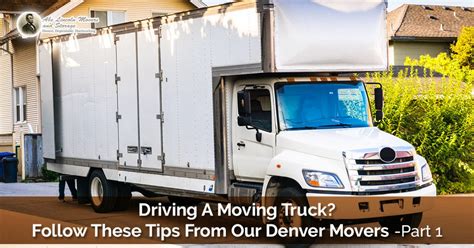 Residential Moving Denver Moving Truck Tips From Your Professional Movers