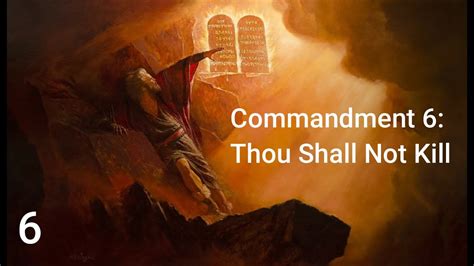 Commandment 6 Thou Shall Not Kill Youtube