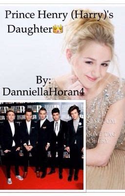 Naming their daughter after prince harry's grandmother may seem like a logical choice; Prince Harry's Daughter . (Royal family / 1D Fan fic) - DANNI - Wattpad