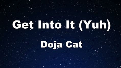Karaoke♬ Get Into It Yuh Doja Cat No Guide Melody Instrumental