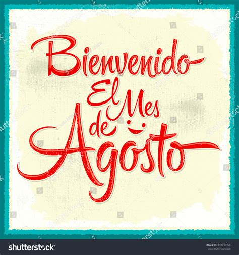 Bienvenido El Mes De Agosto Welcome August Spanish Text Vintage