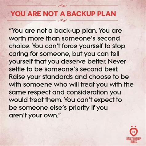 Youre Not A Backup Plan You Deserve Better Self Respect Quotes