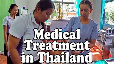 Medical Treatment In Thailand A Trip To My Local Thai Medical Clinic