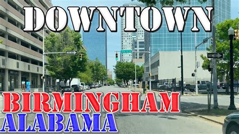 Birmingham Alabama 4k Downtown Drive Youtube