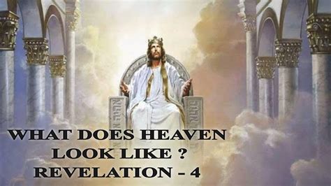 Revelation 4 What Does Heaven Look Like Revelation 4 Explained