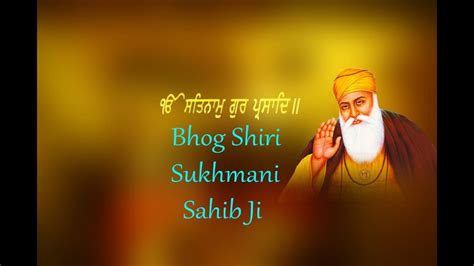Bhog Shri Sukhmani Sahib Ji Live Ardaas Live 2 Youtube