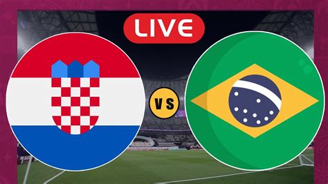 croatia vs brazil live watchalong world cup 2022 football match youtube