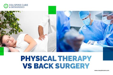 Physical Therapy Versus Back Surgery — Whats Right For You Usa