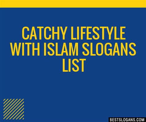 100 Catchy Lifestyle With Islam Slogans 2024 Generator Phrases