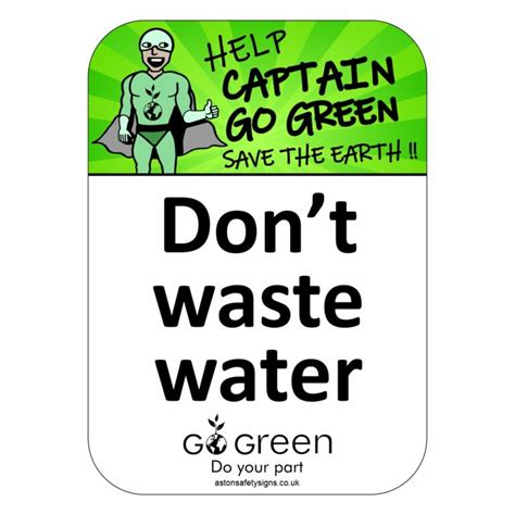 Dont Waste Water Environment Awareness Sign Aston Safety Signs