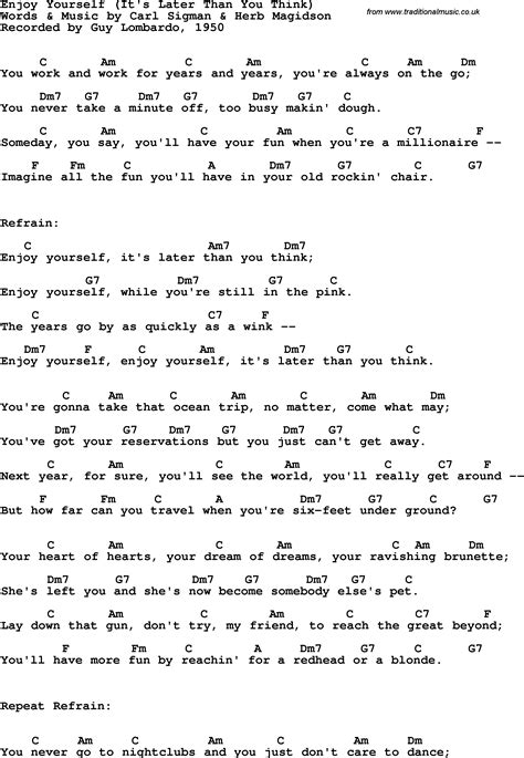 Song Lyrics With Guitar Chords For Enjoy Yourself Its Later Than You
