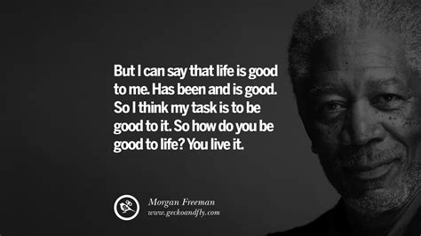 60 morgan freeman quotes that inspire, move, and motivate. 10 Morgan Freeman Quotes on Life, Death, Success and Struggle