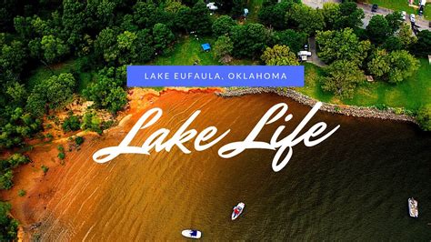 Lake Eufaula Oklahoma Lake Life 2020 4k Youtube