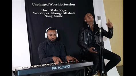 Sbonga Mtshali Smile By Canaan Nyathi Cover Youtube