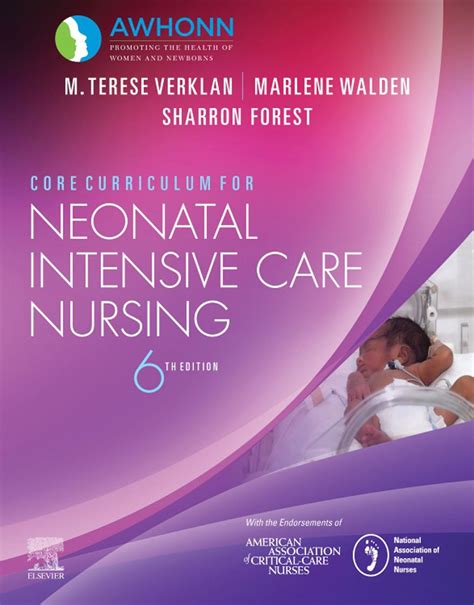 Core Curriculum For Neonatal Intensive Care Nursing 6th Ed Aacn