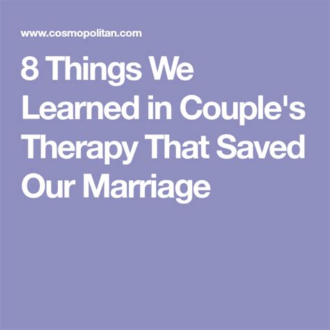 8 Things We Learned In Couple S Therapy That Saved Our Marriage Couples Therapy Marriage
