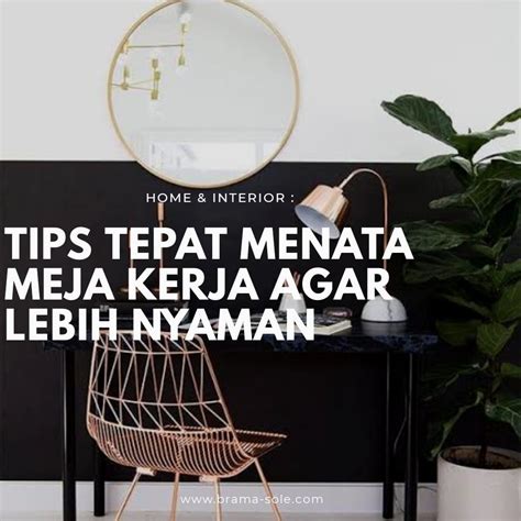 Untuk merangsang istri secara halus sangat mudah caranya. Tips Tepat Menata Meja Kerja Agar Lebih Nyaman - Bramasole ...