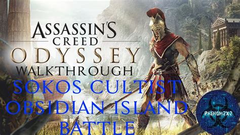 Assassin S Creed Odyssey Walkthrough Sokos Cultist And Obsidian