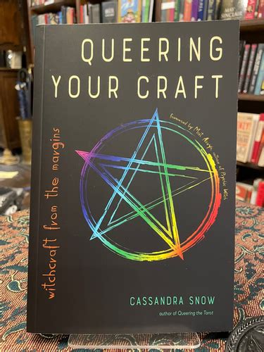 Queering Your Craft Cassandra Snow Treadwells